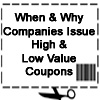 When & Why Companies Issue High & Low Value Coupons