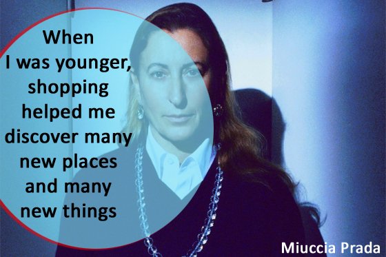 Miuccia Prada Quote