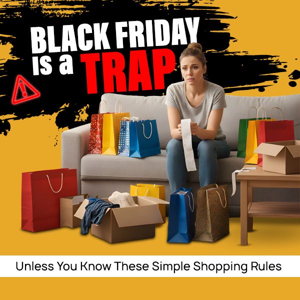 Black Friday Is a Trap… Unless You Know These Simple Shopping Rules