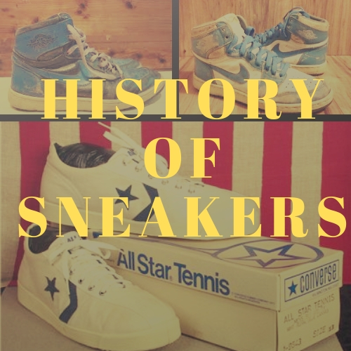Amazing History Of Sneakers