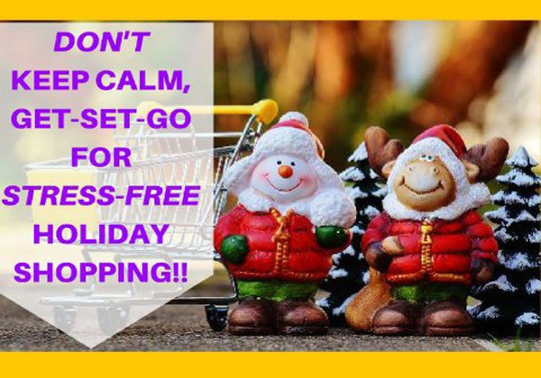 Cheerful Holidays: 10 Tips to Accomplish Stress-Free Shopping Experience!!