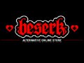 Beserk Discount Codes