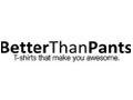 Better Than Pants Coupon Code