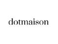 Dotmaison Discount Code