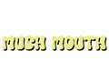 Mush Mouth Discount Code