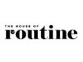 The House of Routine Discount Code