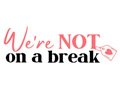 Were NOT On A Break Discount Code